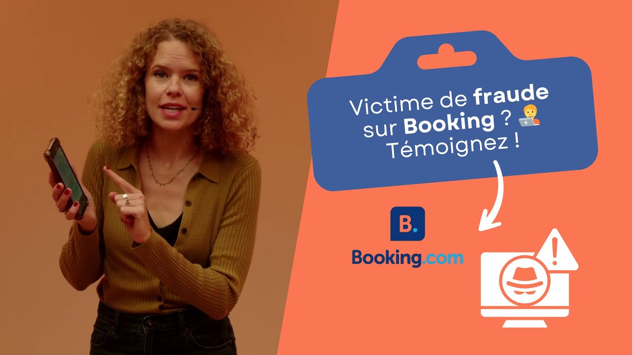 Victime de fraude sur Booking ?